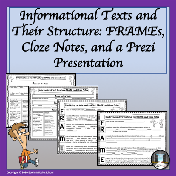 Cloze Notes in the FRAME guide students in learning to identify Informational Texts and their structures.